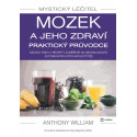 Medical Medium Brain Saver Protocols (Language - Czech), Anthony William