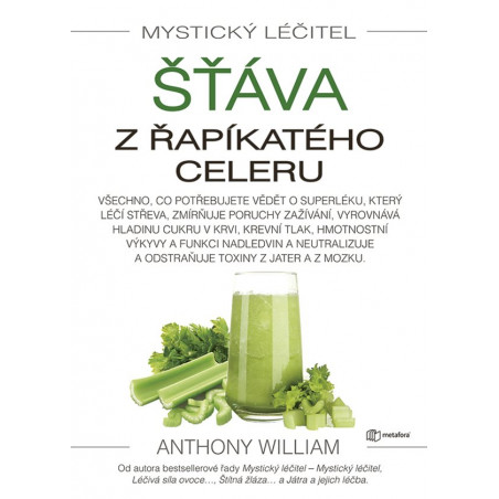Anthony William - Celery Juice (Language - Czech) Anthony William - 1