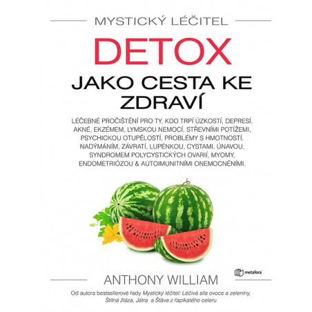 Anthony William - Cleanse to Heal (Language - Czech) Anthony William - 1